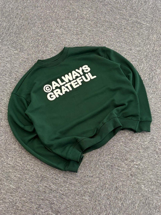 "Always Grateful" 3D Puffy Print Heavyweight Cotton Oversized Sweatshirt